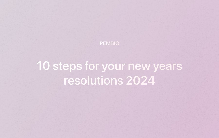 New years resolutions 2024 10 steps