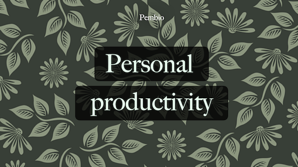 Personal productivity Pembio