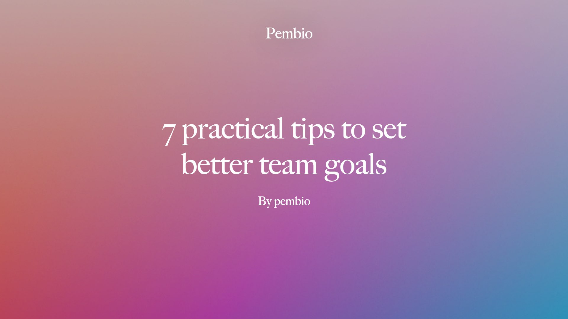 Team goals practical tips